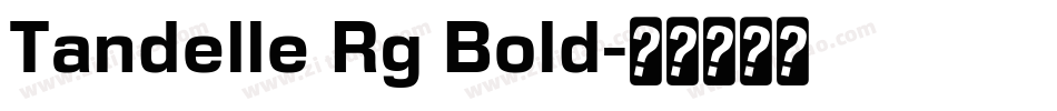 Tandelle Rg Bold字体转换